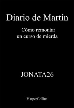 Cover Diario de Martín. Cómo remontar un curso de mierda