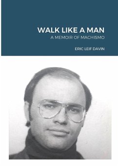 Walk Like A Man - Davin, Eric Leif