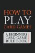How to Play Card Games - Bild 1