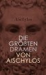 Die größten Dramen von Aischylos... - Bild 1