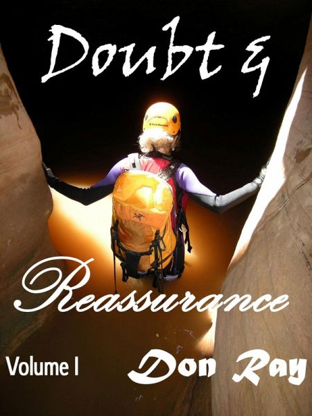 Doubt and Reassurance Volume I (eBook, ePUB) Doubt and Reassurance Volume I (eBook, ePUB)