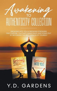 Awakening to Authenticity Collection - Gardens, Y. D.