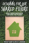 Designing for our Shared Future