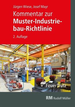 Kommentar zur Muster-Industriebau-Richtlinie - E-Book (PDF) (eBook, PDF) - Mayr, Josef; Wiese, Jürgen