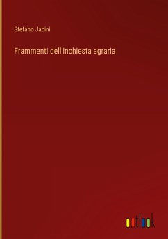 Frammenti dell'inchiesta agraria - Jacini, Stefano