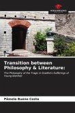 Transition between Philosophy & Literature:
