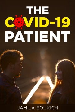 The Covid-19 Patient (eBook, ePUB) - Eoukich, Jamila