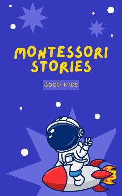 Montessori Stories (Good Kids, #1) (eBook, ePUB) - Kids, Good