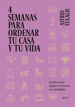 4 semanas para ordenar tu casa y tu vida