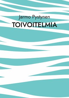 Toivoitelmia (eBook, ePUB) - Pystynen, Jarmo