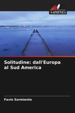 Solitudine: dall'Europa al Sud America - Sarmiento, Favio