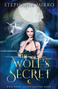 The Wolf's Secret - Mirro, Stephanie