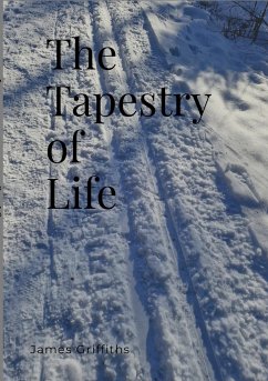 The Tapestry Of Life - Griffiths, James
