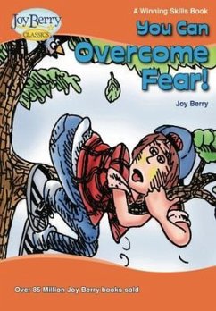 You Can Overcome Fear (eBook, ePUB) - Berry, Joy