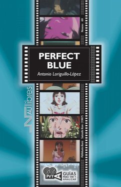 Perfect blue : Pafekuto buru, Satoshi Kon, 1997 - Loriguillo-López, Antonio