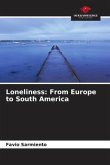 Loneliness: From Europe to South America