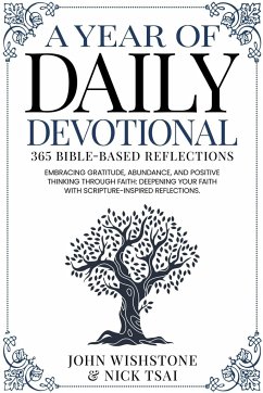 A Year of Daily Devotional - Tsai, Nick; Wishstone, John