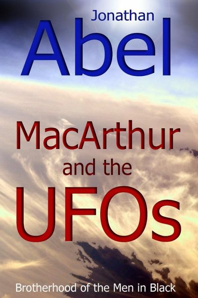MacArthur and the UFOs (eBook, ePUB)