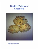 Double D's Scones Cookbook (eBook, ePUB) Double D's Scones Cookbook (eBook, ePUB)