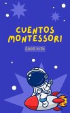 Cuentos Montessori (Good Kids, #1) (eBook, ePUB)