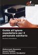 Guida all'igiene ospedaliera per il... - Bild 1