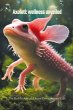 Axolotl - Bild 1