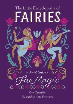 The Little Encyclopedia of Fairies (eBook, ePUB) - Opanike, Ojo