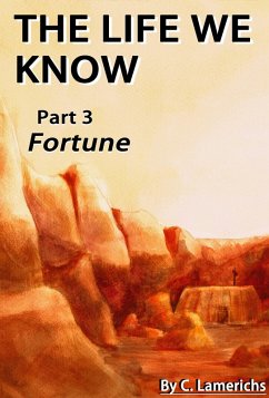 The Life We Know: Fortune (eBook, ePUB) - Lamerichs, C.