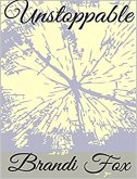 Unstoppable (eBook, ePUB) Unstoppable (eBook, ePUB)