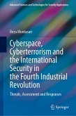 Cyberspace, Cyberterrorism and the International Security in the Fourth Industrial Revolution (eBook, PDF)