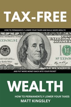 Tax-Free Wealth (eBook, ePUB) - Kingsley, Matt