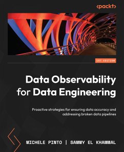 Data Observability for Data Engineering (eBook, ePUB) - Pinto, Michele; Khammal, Sammy El