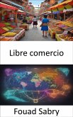 Libre comercio (eBook, ePUB)