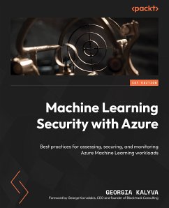 Machine Learning Security with Azure (eBook, ePUB) - Kalyva, Georgia