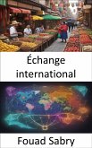 Échange international (eBook, ePUB)