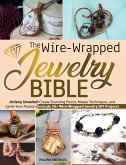 The Wire-Wrapped Jewelry Bible (eBook, ePUB)