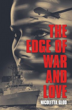 The Edge of War and Love (eBook, ePUB) - Glod, Nicoletta