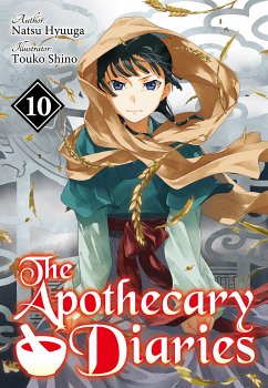 The Apothecary Diaries: Volume 10 (Light Novel) (eBook, ePUB) - Hyuuga, Natsu