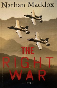 The Right War (eBook, ePUB) - Maddox, Nathan