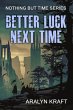 Better Luck Next Time (eBook, ePUB) - Bild 1