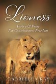 Lioness: Poetry & Prose For Consciousness Freedom (eBook, ePUB)