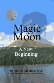 Magic Moon: A New Beginning (Vol. 4) (eBook, ePUB)