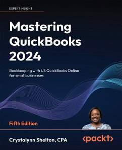 Mastering QuickBooks 2024 (eBook, ePUB) - Shelton, Crystalynn