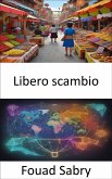 Libero scambio (eBook, ePUB)