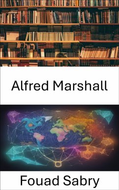 Alfred Marshall (eBook, ePUB) - Sabry, Fouad