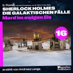 Mord im ewigen Eis (Sherlock Holmes - Die galaktischen Fälle, Folge 16) (MP3-Download)