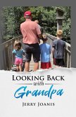 Looking Back With Grandpa (eBook, ePUB)