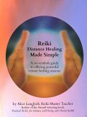 Reiki Distance Healing Made Simple: A No-Symbols Guide to Offering Powerful Remote Healing Sessions (eBook, ePUB)