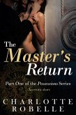 The Master's Return (Possessions, #1) (eBook, ePUB)
