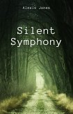 Silent Symphony (Fiction, #1) (eBook, ePUB)